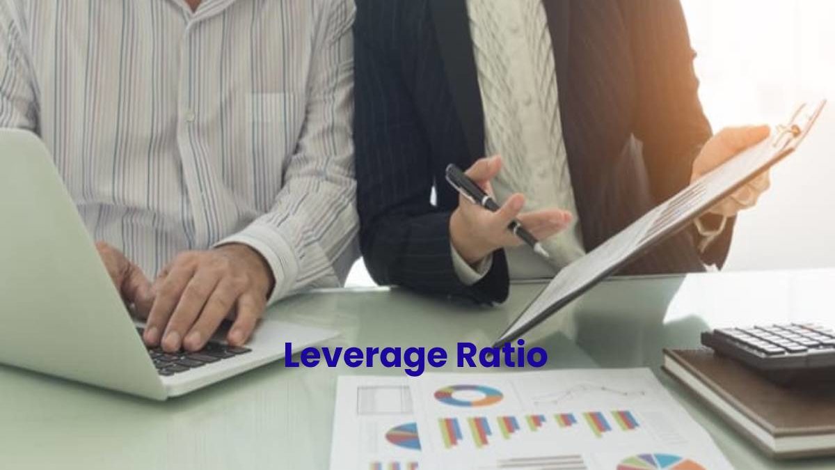 What is the Leverage Ratio? – How does Arise, Calculate, and More