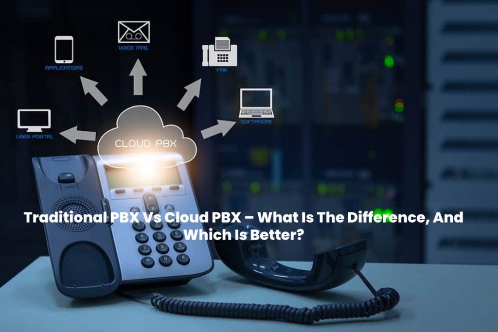 https://www.globalmarketingguide.com/traditional-pbx-vs-cloud-pbx-what-is-the-difference-and-which-is-better/