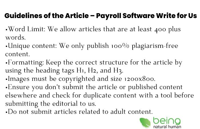 Guidelines of the Article – Payroll Software Write for Us