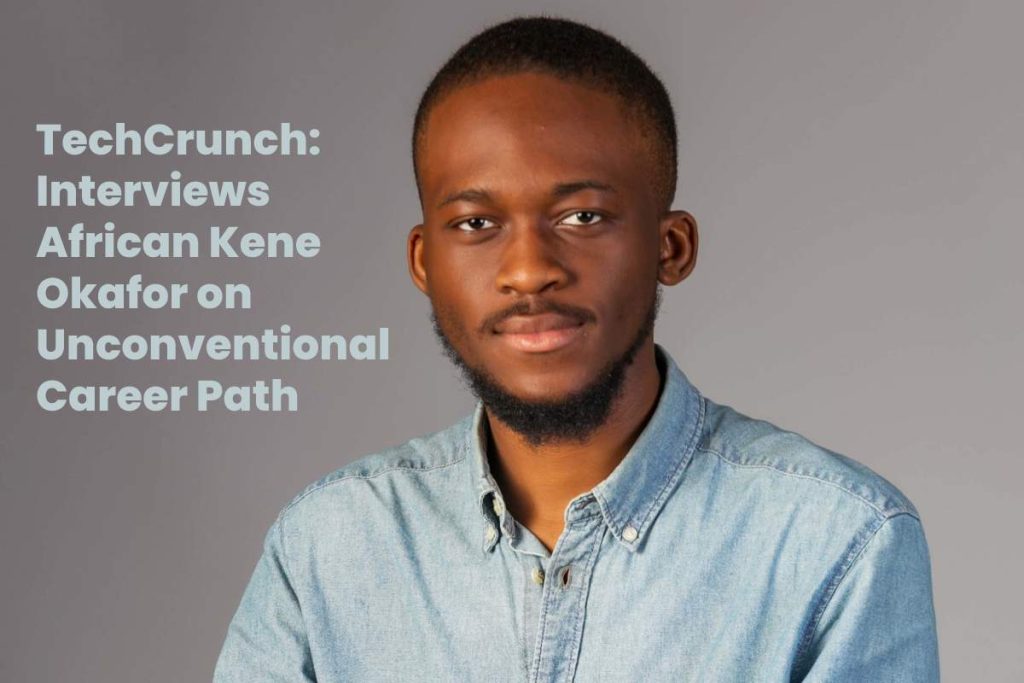 interviews africankeneokafortechcrunch